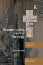 Reconstructing Practical Theology - Preview