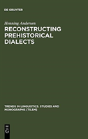Reconstructing Prehistorical Dialects - Preview