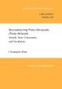 Reconstructing Proto-Afroasiatic (Proto-Afrasian) - Preview