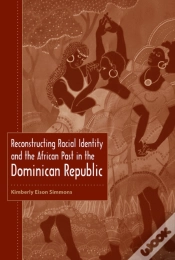 Capa do artigo Reconstructing Racial Identity And The African Past In The Dominican Republic
