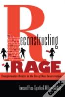 Reconstructing Rage