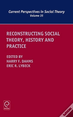 Capa do artigo Reconstructing Social Theory, History And Practice