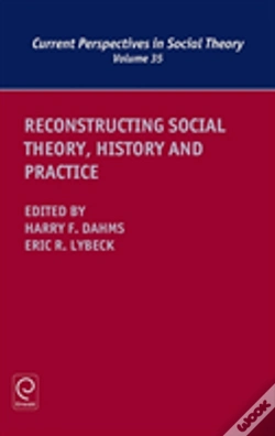 Capa do artigo Reconstructing Social Theory, History And Practice