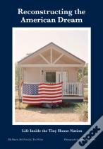 Reconstructing The American Dream