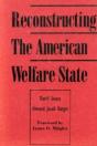 Reconstructing The American Welfare State - Preview
