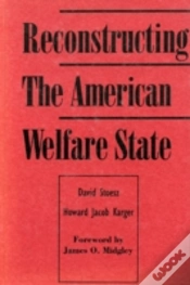 Capa do artigo Reconstructing The American Welfare State