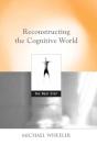 Reconstructing The Cognitive World - Preview
