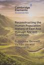 Reconstructing The Human Population History Of East Asia Through Ancient Genomics - Preview