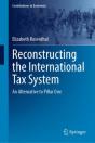 Reconstructing The International Tax System - Preview