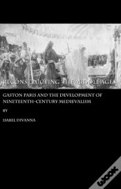 Capa do artigo Reconstructing The Middle Ages