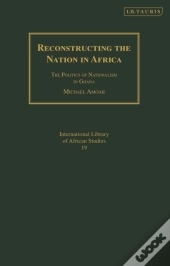 Reconstructing The Nation In Africa