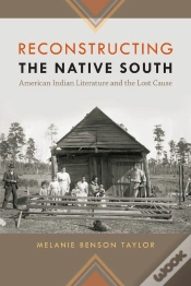Capa do artigo Reconstructing The Native South
