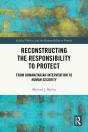 Reconstructing The Responsibility To Protect - Preview