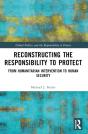 Reconstructing The Responsibility To Protect - Preview