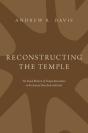 Reconstructing The Temple - Preview