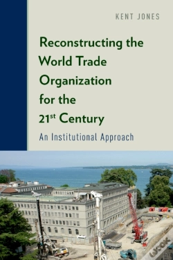 Capa do artigo Reconstructing The World Trade Organization For The 21st Century