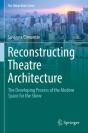 Reconstructing Theatre Architecture - Preview