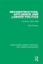 Reconstruction, Affluence And Labour Politics - Preview