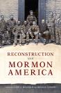 Reconstruction And Mormon America - Preview