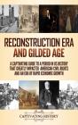 Reconstruction Era And Gilded Age - Preview