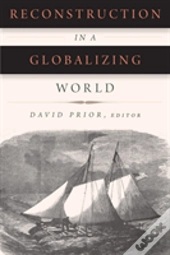 Reconstruction In A Globalizing World