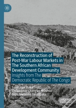 Capa do artigo Reconstruction Of Post-War Labour Markets In The Southern African Development Community