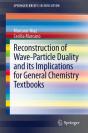 Reconstruction Of Wave-Particle Duality And Its Implications For General Chemistry Textbooks - Preview