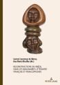 Reconstructions Du Bresil Dans Les Imaginaires Litteraires Francais Et Francophones - Preview