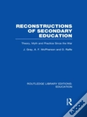 Reconstructions Of Secondary Education