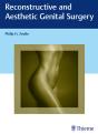Reconstructive And Aesthetic Genital Surgery - Preview