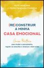 (Re)Construir a Minha Casa Emocional - Preview