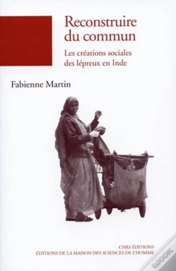 Capa do artigo Reconstruire Du Commun ; Les Créations Sociales Des Lépreux En Inde
