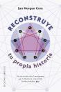 Reconstruye Tu Propia Historia - Preview