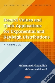 Capa do artigo Record Values And Their Applications For Exponential And Rayleigh Distributions - A Handbook