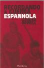 Recordando a Guerra Espanhola - Preview