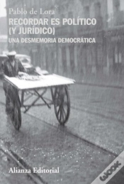Capa do artigo Recordar Es Político (Y Jurídico)