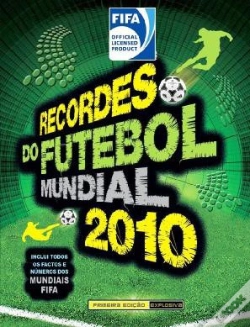 Capa do artigo Recordes do Futebol Mundial 2010