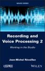 Recording And Voice Processing, Volume 2 - Preview