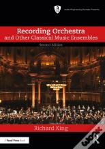 Recording Orchestra And Other Classical Music Ensembles