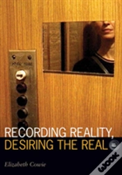 Capa do artigo Recording Reality, Desiring The Real