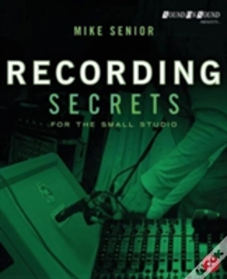 Capa do artigo Recording Secrets For The Small Studio