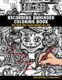 Recording Unhinged Coloring Book - Preview
