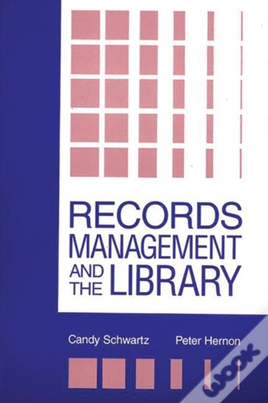 Records Management And The Library