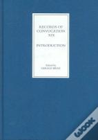 Records Of Convocation Xix: Introduction