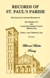 Records Of St. Paul'S Parish, The Anglic
