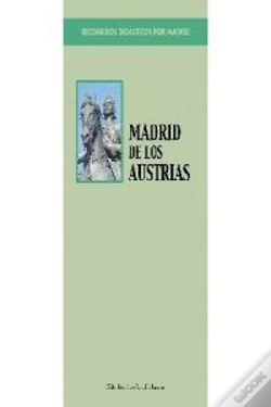 Capa do artigo Recorridos Didácticos Por Madrid. Madrid De Los Austrias