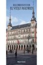 Recorridos Por El Viejo Madrid - Preview