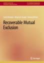 Recoverable Mutual Exclusion - Preview