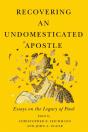 Recovering An Undomesticated Apostle - Preview
