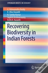 Recovering Biodiversity In Indian Forests